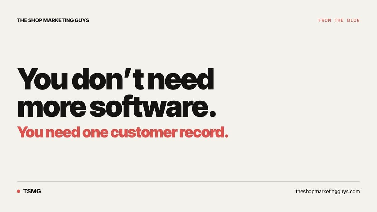 Do you need more shop management software, or fewer tools that work as one?